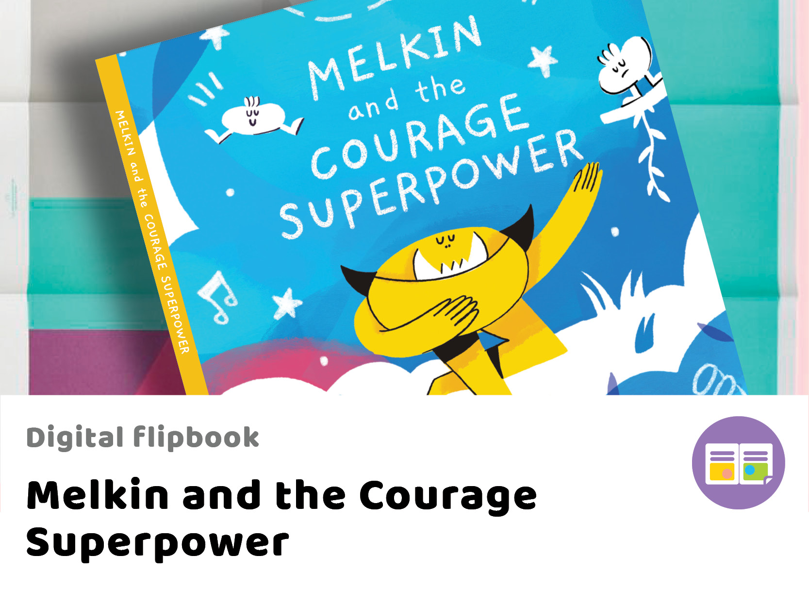 Melkin and the Courage Superpower